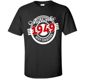 Authentic 1949 Mint Condition. T-shirt For 67th Birthday.
