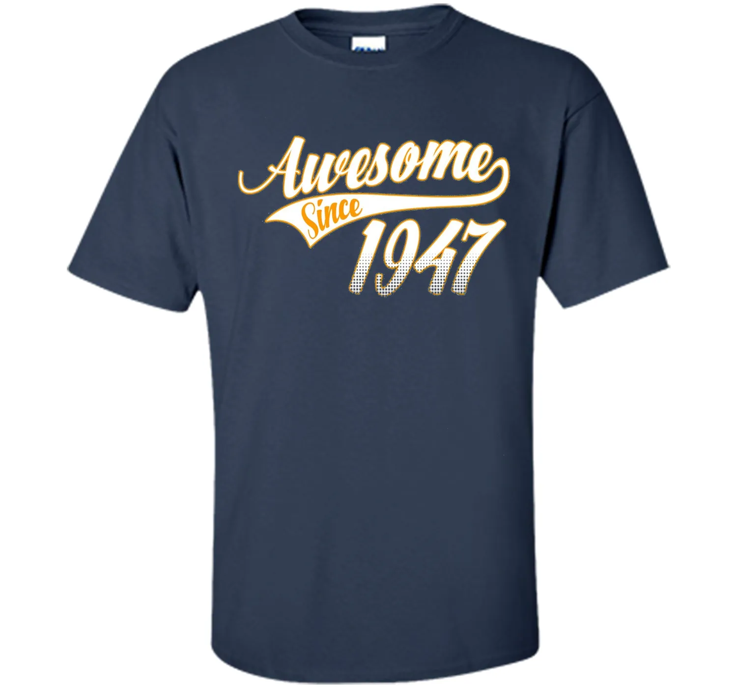 Awesome Since 1947, 69th Birthday Gift T Shirt